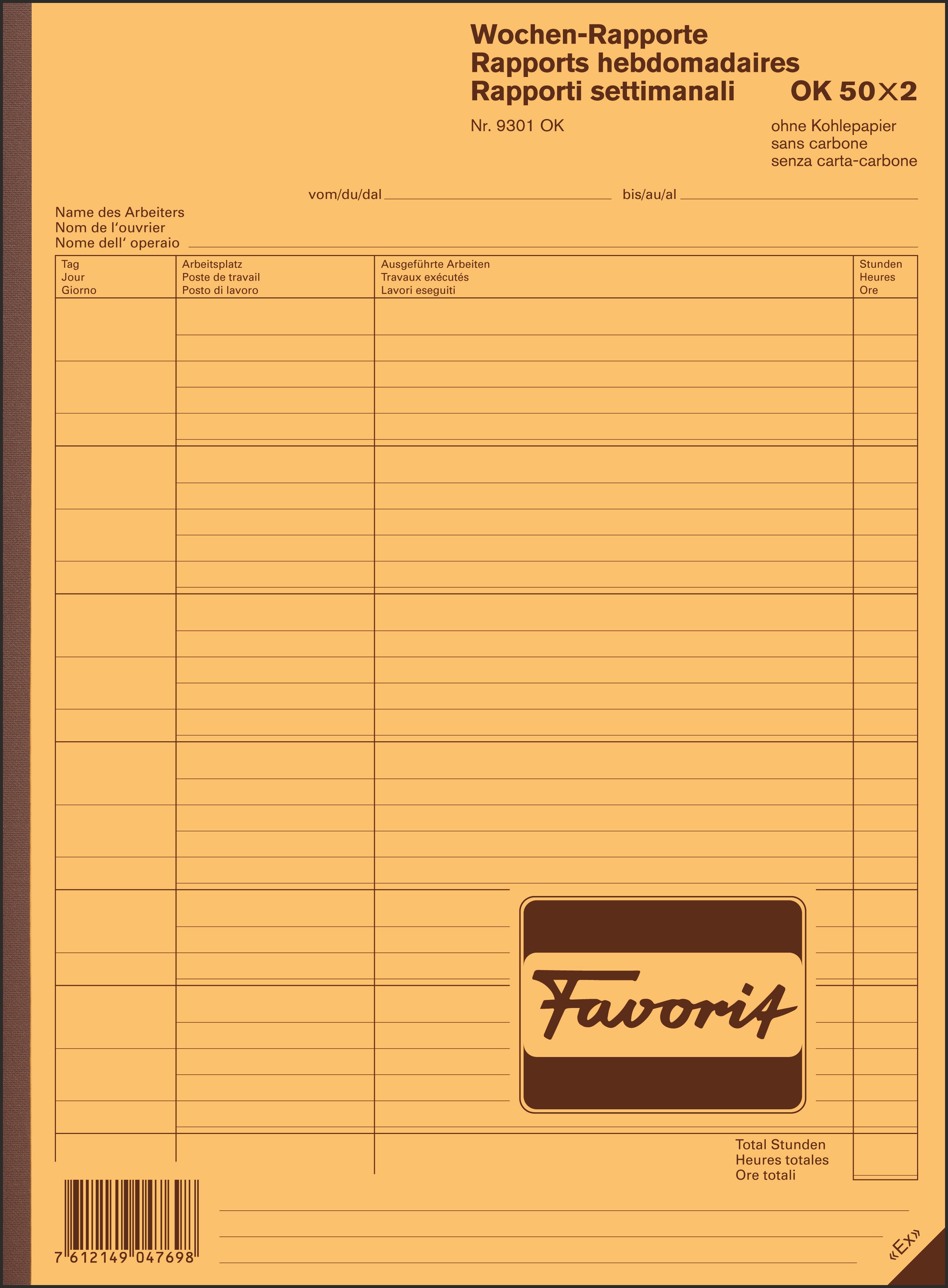 FAVORIT Rapports hebdo. A/F/I A4 9301 OK papier autocopiant 50x2 flls.