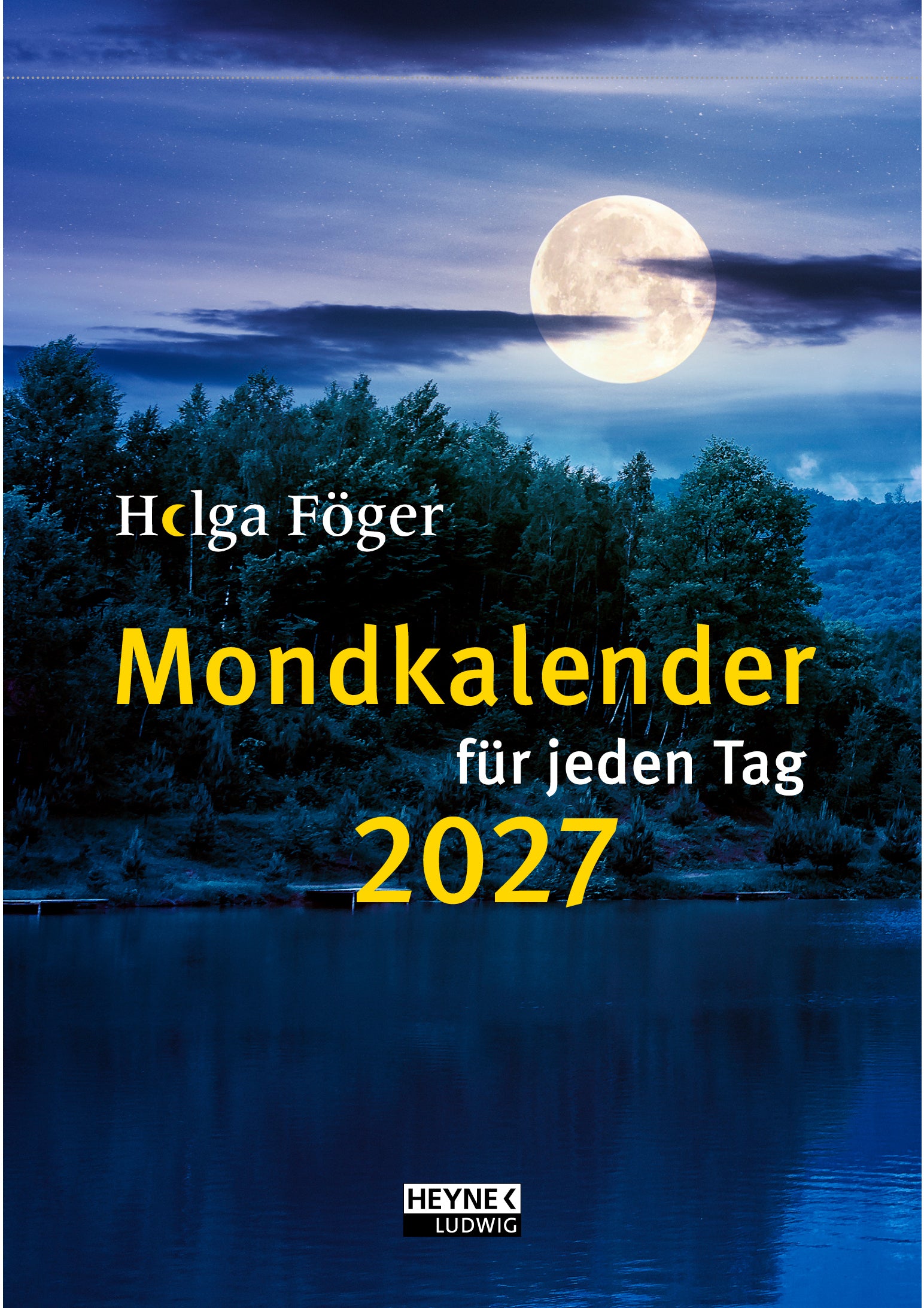 HEYNE     Mondkalender f.jeden Tag  2027